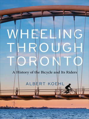 cover image of Wheeling Through Toronto